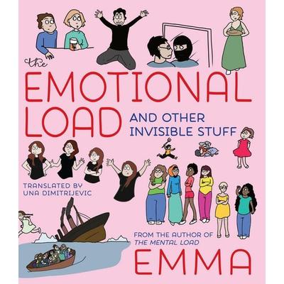 The Emotional Load, Taschenbuch von Emma, Seven Stories Press, 978-1-60980-956-0