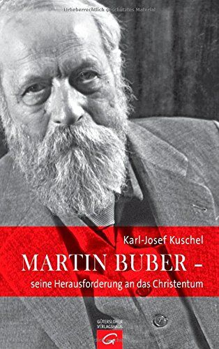 Karl-Josef Kuschel - Martin Buber - seine Herausforderung an das Christentum - Preis vom 11.10.2026 15:43:13 h