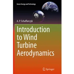 Introduction to Wind Turbine Aerodynamics, Fachbücher von A. P. Schaffarczyk
