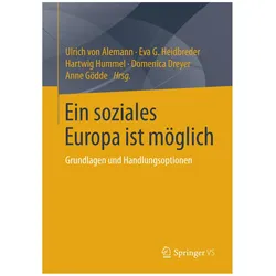 Ein soziales Europa ist möglich, Fachbücher von Eva G. Heidbreder, Hartwig Hummel, Ulrich Alemann, Anne Gödde, Domenica Dreyer