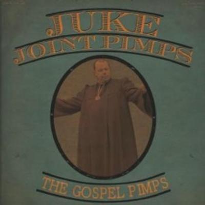 Juke Joint Pimps, T: Boogie The Church Down - The Juke Joint Pimps,The Gospel Pimps, CD