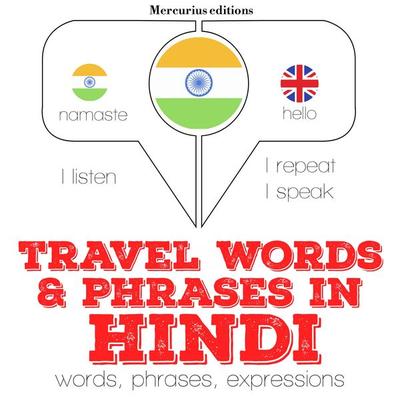 Travel words and phrases in Hindi - JM Gardner, Audio, 9782821114661
