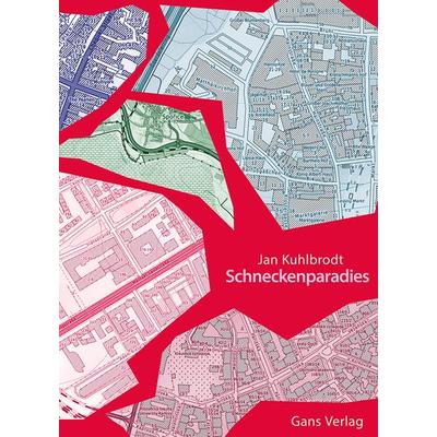 Schneckenparadies, Gebundene Ausgabe von Jan Kuhlbrodt, Gans Verlag, 978-3-946392-47-7