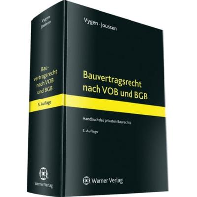 Bauvertragsrecht nach VOB und BGB, Gebundene Ausgabe von Edgar Joussen,Klaus Vygen, Werner, 978-3-8041-3866-7