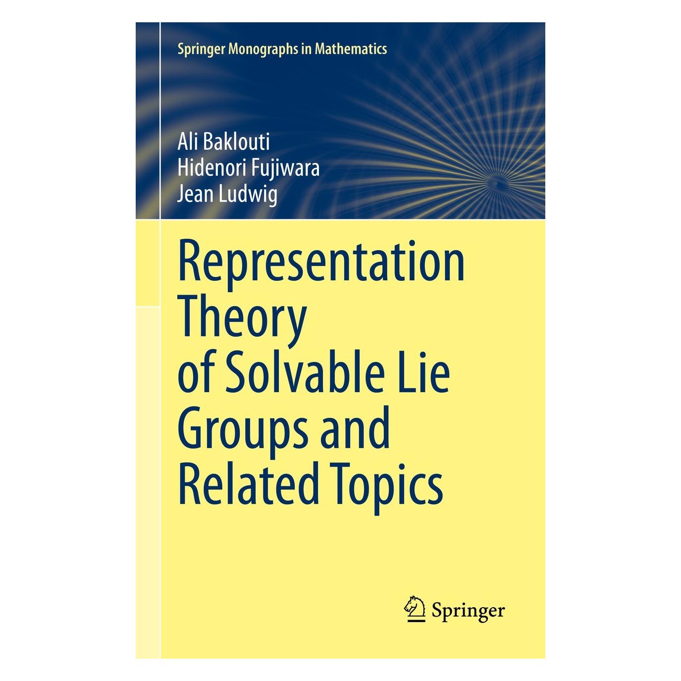 Springer Representation Theory of Solvable Lie Groups and Related Topics (Englisch, Hardcover, Ali Baklouti, Hidenori Fujiwara, Jean Ludwig) (9783030820435)