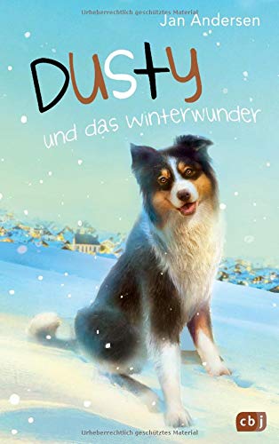 Jan Andersen - Dusty und das Winterwunder (Die Dusty-Reihe, Band 4) - Preis vom 13.10.2026 11:25:28 h