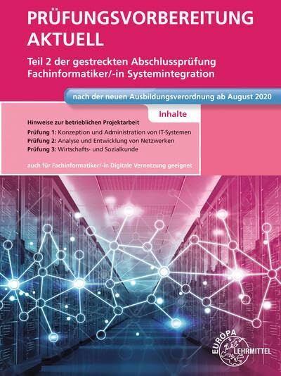 Dirk Hardy - Prüfungsvorbereitung aktuell Teil 2 der gestreckten Abschlussprüfung: Fachinformatiker Systemintegration - Preis vom 30.09.2026 09:01:18 h