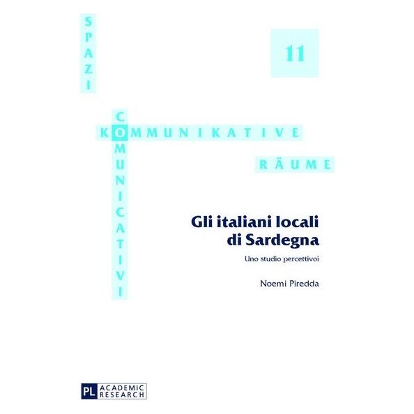 Peter Lang Piredda:Gli italiani locali di Sardegna (Italienisch, Hardcover, Noemi Piredda) (67836027)