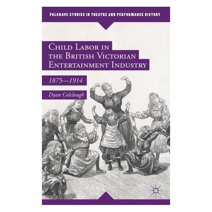 Palgrave Macmillan Colclough:Child Labor in the British Vi (Englisch, Hardcover, Dyan Colclough) (63327949)