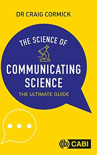 Cormick, Craig (CSIRO, Australia) - The Science of Communicating Science: The Ultimate Guide - Preis vom 15.10.2026 23:06:25 h
