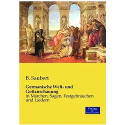 Germanische Welt- und Gottanschauung, Fachbücher von B. Saubert