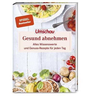 Apotheken Umschau: Gesund Abnehmen, Gebundene Ausgabe von Hans Haltmeier, Wort und Bild