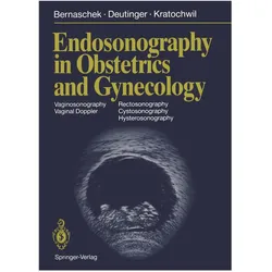 Endosonography in Obstetrics and Gynecology, Fachbücher von Alfred Kratochwil, Gerhard Bernaschek, Josef Deutinger
