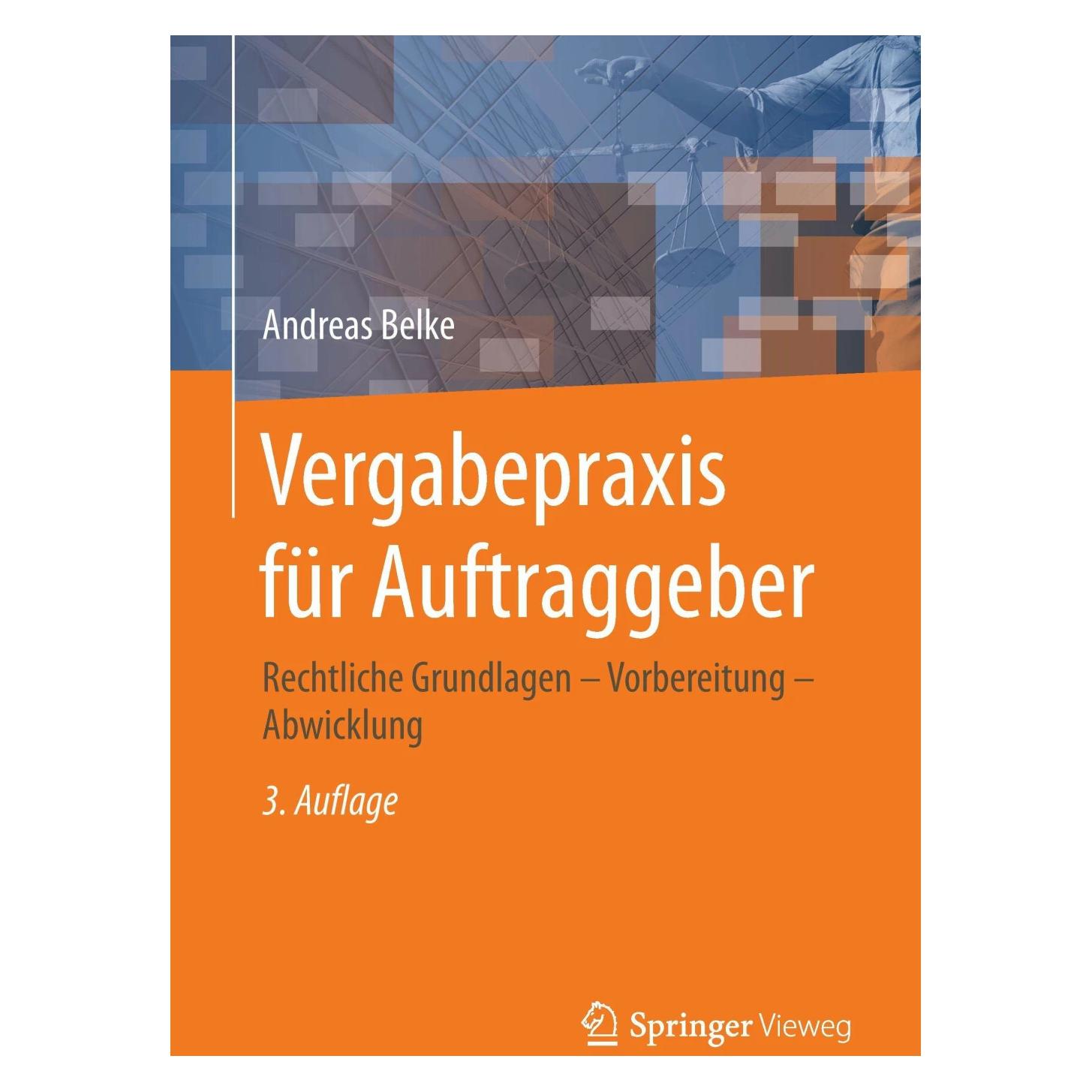 Springer Vergabepraxis für Auftraggeber (Deutsch, Softcover, Andreas Belke) (41806953)