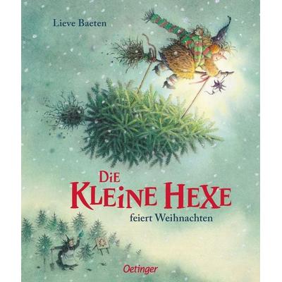 Die kleine Hexe feiert Weihnachten, Gebundene Ausgabe von Lieve Baeten, Verlag Friedrich Oetinger GmbH, 978-3-7891-6312-8
