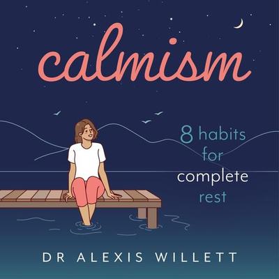 Calmism - Dr Alexis Willett, Audio, 9781786751515