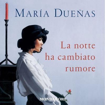 La notte ha cambiato rumore - Maria Duenas, Audio, 9788852150166