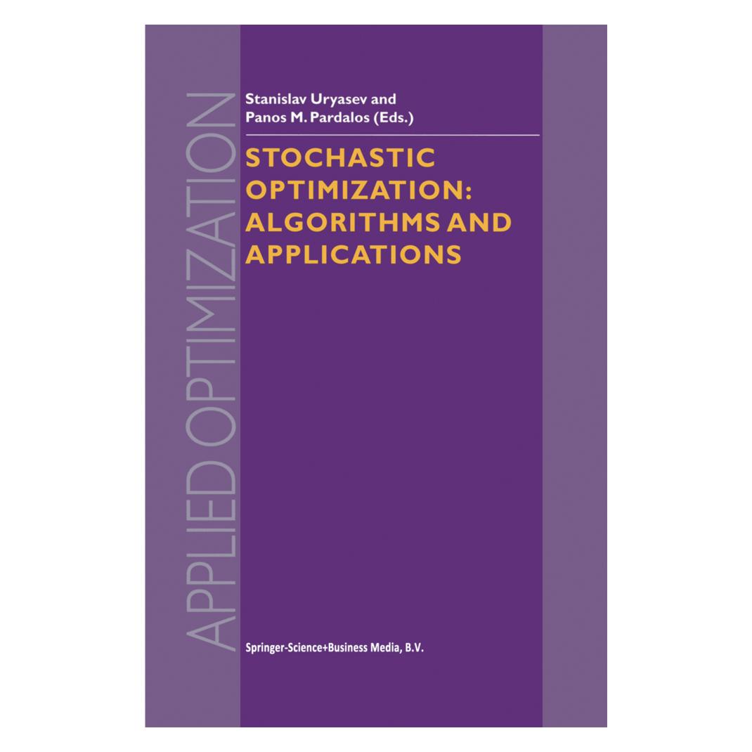 Springer Stochastic Optimization: Algorithms and Applications (Englisch, Softcover, Panos M. Pardalos, Stanislav Uryasev) (55379500)