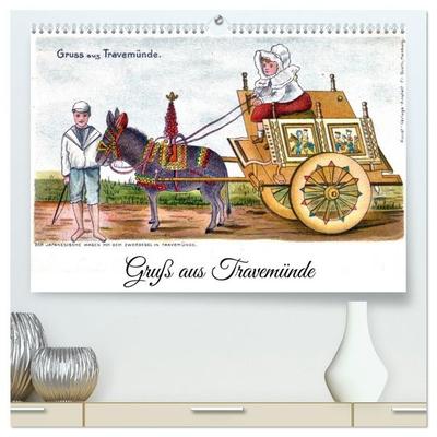 Gruß aus Travemünde (hochwertiger Premium Wandkalender 2027 DIN A2 quer), Kunstdruck in Hochglanz