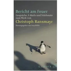 Bericht am Feuer, Belletristik von Christoph Ransmayr