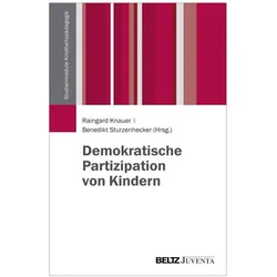 Demokratische Partizipation von Kindern, Fachbücher von Raingard Knauer, Benedikt Sturzenhecker