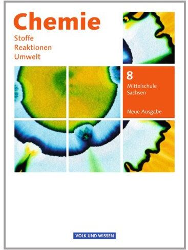 Arndt, Dr. Barbara - Chemie: Stoffe - Reaktionen - Umwelt (Neue Ausgabe) - Mittelschule Sachsen: 8. Schuljahr - Schülerbuch - Preis vom 06.10.2026 07:26:00 h