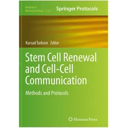 Stem Cell Renewal and Cell-Cell Communication, Fachbücher von Kursad Turksen