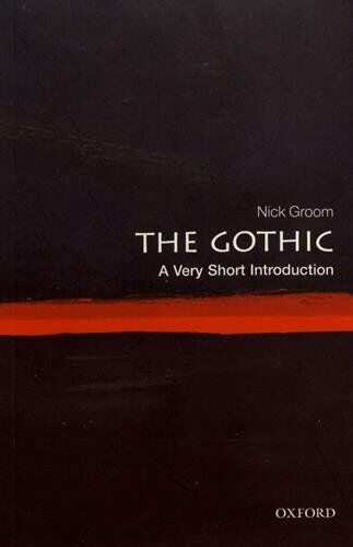 Groom, Nick (Professor in English, University of Exeter) - The Gothic: A Very Short Introduction (Very Short Introductions) - Preis vom 14.10.2026 23:07:16 h