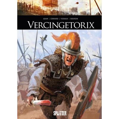Vercingetorix, Gebundene Ausgabe von Didier Convard,Eric Adam, Splitter-Verlag, 978-3-9872149-0-5
