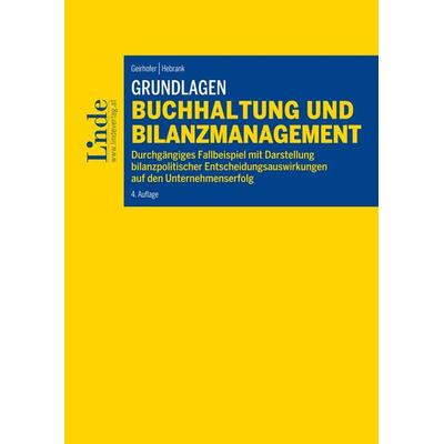Grundlagen Buchhaltung und Bilanzmanagement, Taschenbuch von Susanne Geirhofer,Claudia Hebrank, Linde, 978-3-7073-3230-8