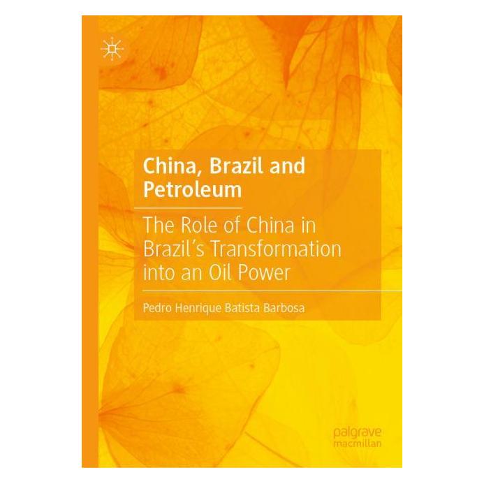 Springer China, Brazil and Petroleum (Englisch, Hardcover, Pedro Henrique Batista Barbosa) (71878015)