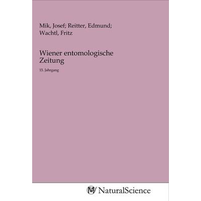 Wiener entomologische Zeitung, Taschenbuch von , MV-NaturalScience, 978-3-96878-405-2