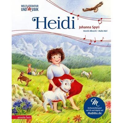 Heidi (Weltliteratur und Musik mit CD und zum Streamen), Gebundene Ausgabe von Henrik Albrecht,Johanna Spyri, Annette Betz im Ueberreuter Verlag,
