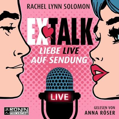 Ex Talk - Rachel Lynn Solomon, Audio, 9783961542482