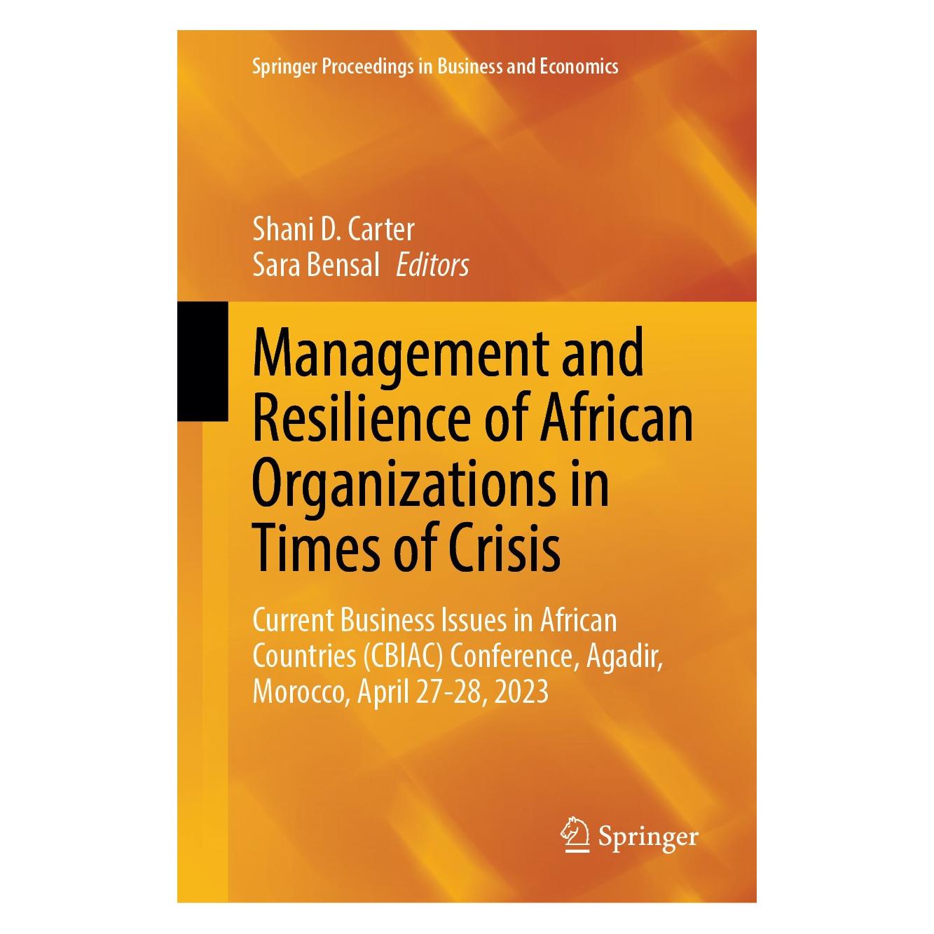 Springer Management and Resilience of African Organizations in Times of Crisis (Englisch, Hardcover, Sara Bensal, Shani D. Carter) (9783031560064)