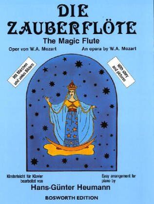 Wolfgang Amadeus Mozart - Die Zauberflöte. Oper von W.A. Mozart. Kinderleicht für Klavier bearbeitet - Preis vom 02.10.2026 23:42:20 h