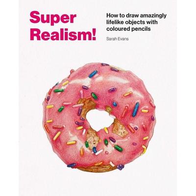 Super Realism!, Taschenbuch von Sarah Evans, Thames and Hudson, 978-1-83776-044-2