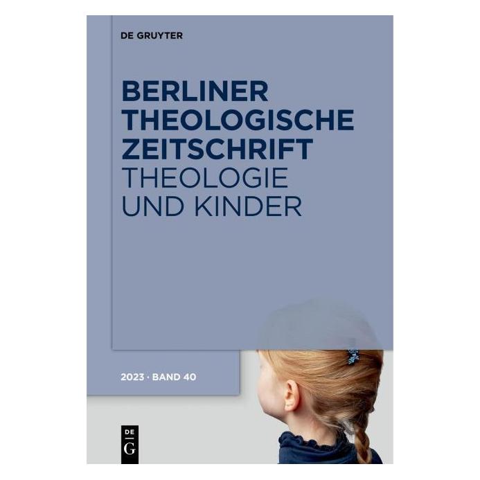 De Gruyter Theologie und Kinder (Deutsch, Hardcover) (41282686)