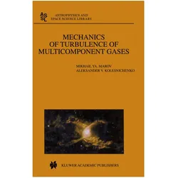 Mechanics of Turbulence of Multicomponent Gases, Fachbücher von Mikhail Ya. Marov, Aleksander V Kolesnichenko