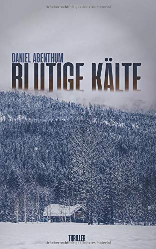 Daniel Abenthum - Blutige Kälte - Preis vom 30.09.2026 09:01:18 h