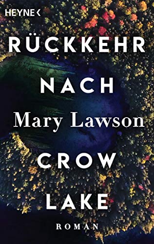 Mary Lawson - Rückkehr nach Crow Lake: Roman - Preis vom 07.10.2026 11:45:10 h