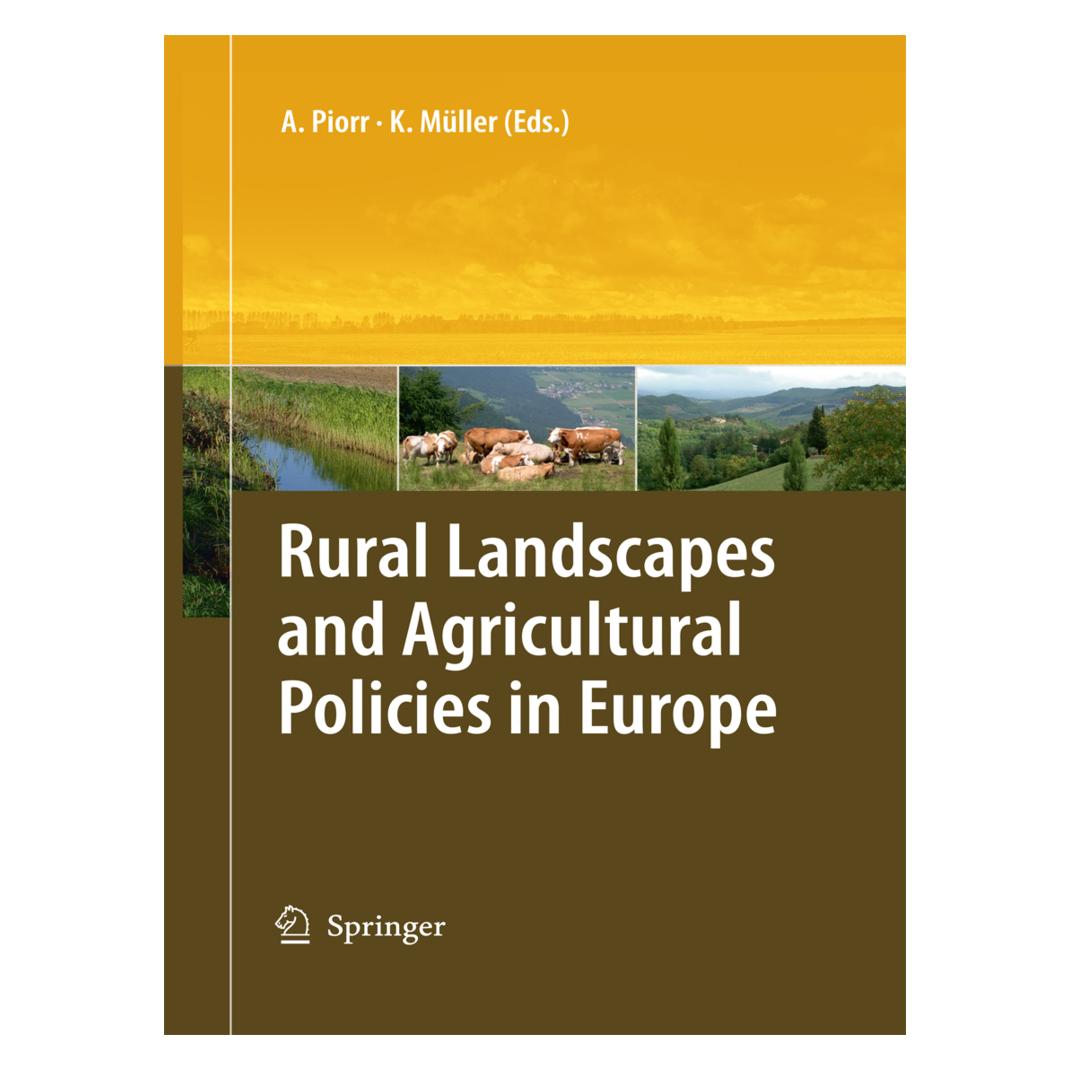 Springer Rural Landscapes and Agricultural Policies in Europe (Englisch, Softcover, Annette Piorr, Klaus Müller) (55579387)