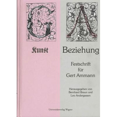 Kunst Beziehung, Gebundene Ausgabe von Bernhard Braun,Leo Andergassen, Universitätsverlag Wagner, 978-3-7030-0450-6