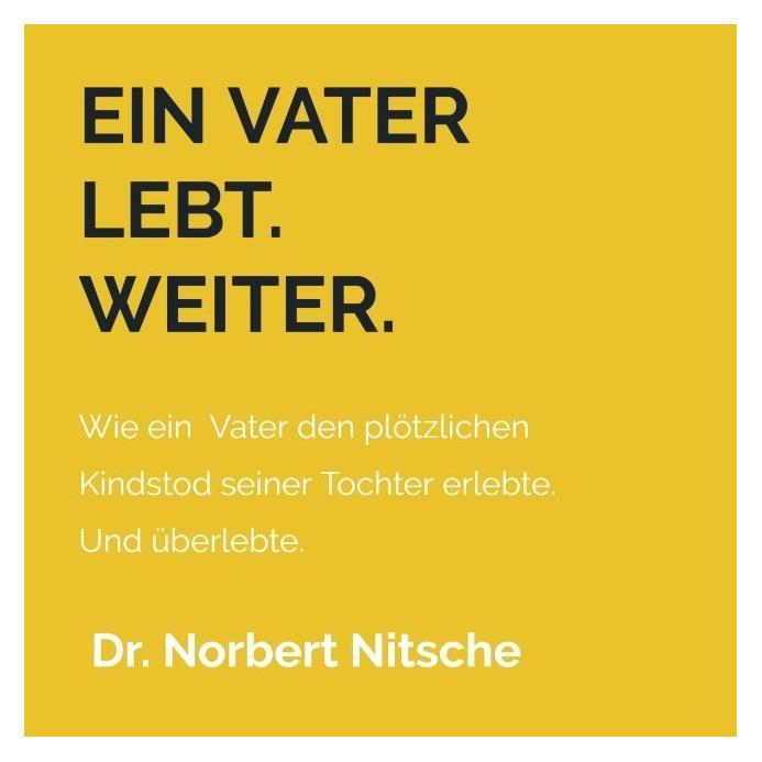 Bookmundo Osiander Ein Vater lebt. Weiter (Deutsch, Softcover, Dr Norbert Nitsche) (7347745)