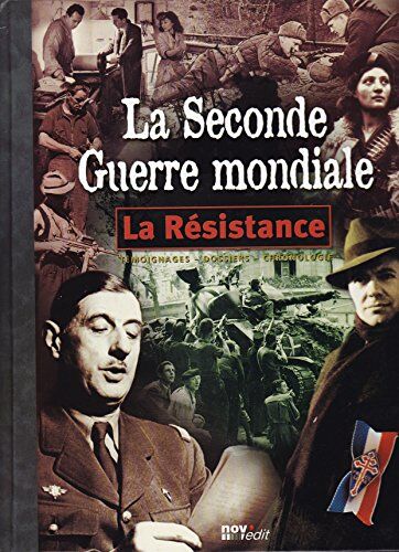 La seconde guerre mondiale: La résistance. Témoignages- Dossiers- Chronologie. - Preis vom 11.10.2026 03:10:56 h
