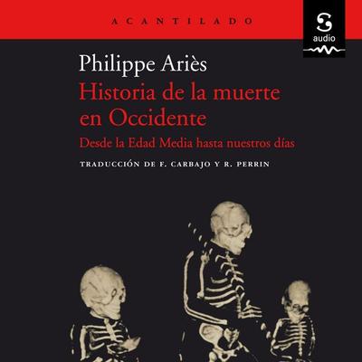 Historia de la muerte en Occidente - Philippe Ariés, Audio, 9781094476643