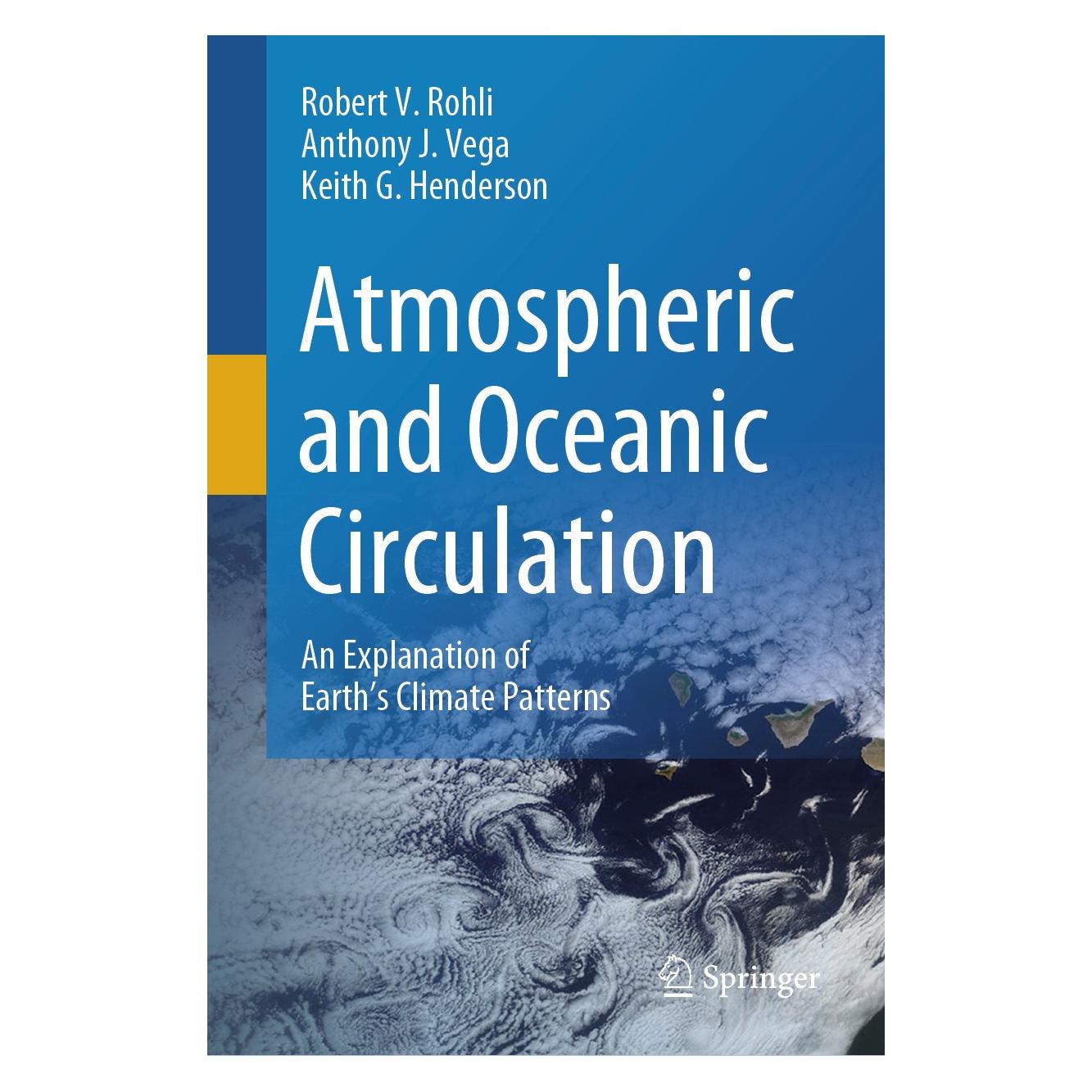 Springer Atmospheric and Oceanic Circulation (Englisch, Hardcover, Anthony J. Vega, Keith G. Henderson, Robert V. Rohli) (9783031661419)