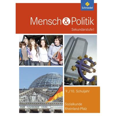 Mensch und Politik. Schulbuch. Rheinland-Pfalz, Sonstige von Slobodan Comagic,Carsten Frigger,Werner Immesberger,Rainer Kohlhaas,Georg Mohr, Schroedel