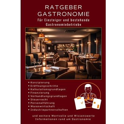 Ratgeber Gastronomie, Gebundene Ausgabe von , BoD – Books on Demand, 978-3-7597-3661-1