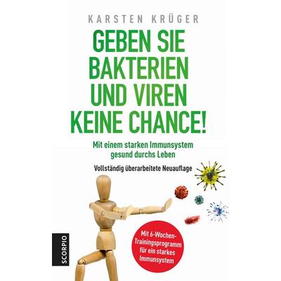 Geben Sie Bakterien und Viren keine Chance!, Taschenbuch von Karsten Krüger, Scorpio Verlag
